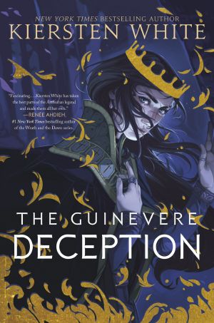 [Camelot Rising 01] • The Guinevere Deception